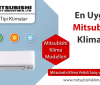 En Uygun Klima – Mitsubishi Klima Modelleri ve Fiyatları